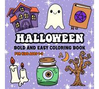 Halloween bold and Easy Coloring Book for Kids Age 1-3: 40 Simple & Fun Designs to Color for Toddlers, Preschoolers, and Kindergarteners