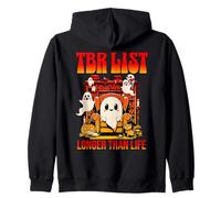 Halloween Book Lover Humor TBR List Longer Than Life Zip Hoodie