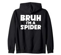 Halloween Bruh I'm A Spider Zip Hoodie