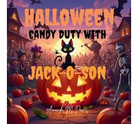 Halloween Candy Duty with Jack-O-Son
