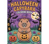 Halloween Capybara: Fun and Spooky Coloring Pages with Capybaras in Costumes, Pumpkins, and Candy