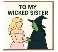 Halloween Card for Sister - To My Wicked Sister - Funny Witch and Princess Illustration
