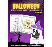 Halloween Cat Coloring Book for Kids Ages 3-7: Fun & Easy No-Prep Coloring Pages: 20 Cute Halloween Cat Designs | Simple Black & White Line Art | Just ... Preschool, Kindergarten & Early Elementary