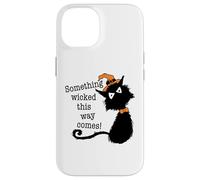 Halloween Cat - Shakespeare Something Wicked This Way Comes! Case for iPhone 14