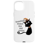 Halloween Cat - Shakespeare Something Wicked This Way Comes! Case for iPhone 15 Plus