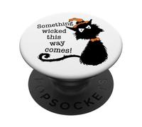 Halloween Cat - Shakespeare Something Wicked This Way Comes! PopSockets Adhesive PopGrip