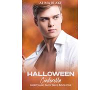 Halloween Cinderella: 1 (Misfits and Fairy Tales)