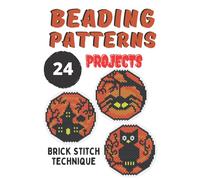 Halloween Collection Brick Stitch Seed Bead Patterns: 24 projects: Pumpkins, Ghosts, Vampires, Black Cats, Bat, Sculls, Castle, Dracula, Owls, Clown, Zombie - Gift for needlewomen