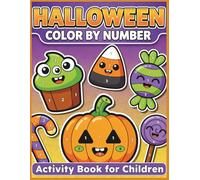 Halloween Color By Number Activity Book for Children: Creative Halloween Color by Number Adventure with Pumpkins Ghosts Black Cats and Fun Seasonal Designs for Kids