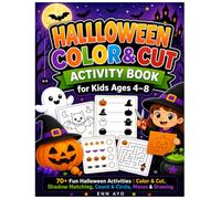 Halloween Color & Cut Activity Book for Kids Ages 4-8: 70+ Fun Halloween Activities | Color & Cut, Shadow Matching, Count & Circle, Mazes & Drawing