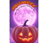 Halloween Color, Play & Discover Halloween Magic!: A fun and spooky Halloween-themed coloring and activity book for kids ages 3-8 - puzzles, mazes, and coloring fun!”