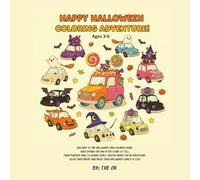 Halloween Coloring Adventure!: Coloring Book for Kids Featuring Adorable Spooky Cars in Cozy Halloween Moments for Fun and Relaxation | Age 3-6 years, ... Gift for Holidays, Vacations & Quiet Time
