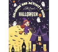 Halloween Coloring and Activity Book for Kids Ages 4-8: Fun and Easy Halloween Games, Mazes, Puzzel, and Coloring Pages for Boys and Girls