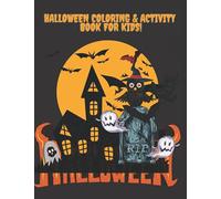 Halloween coloring and activity book for kids: Maze, Dot to Dot , Puzzles and More, large print (60 Activity Pages): Single Sided Pages - Large Size:8.5" x 11" , 60 pages(Halloween Books for Kids)