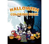 Halloween Coloring Book: [2022-2023 Edition] A Great Collection of Spooky, Scary Things, Ghosts, Witches, Haunted Houses and Your Favorite Characters!