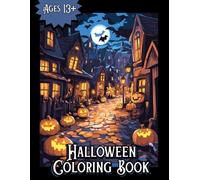 Halloween Coloring Book: 45 Scary, Creepy, and Cute Designs with Full-Backgrounds for Teens and Adults (Halloween Coloring Books)
