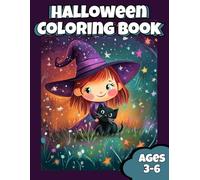 Halloween Coloring Book Ages 3-6: Cute and Simple Halloween Coloring Pages with Pumpkins, Witches, Ghosts, Cats, and More / 40 Fun Designs for Toddlers and Preschoolers (Halloween Coloring Books)
