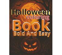 Halloween Coloring Book Bold And Easy (Enchanted Realms Coloring Series Created by Travel With Glen)