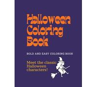 Halloween Coloring Book: Bold & Easy Designs with Activity Pages like mazes and spot-the-difference puzzles, Perfect gift for Halloween for your family & friends. (Halloween Coloring Book series)