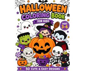 Halloween Coloring Book cho Kids Ages 3-8: Cute & Easy Halloween Designs Featuring Ghosts, Witches, Pumpkins, Vampires, Bats, Monsters, Mummies, Skeletons & More | Fun Coloring Activities