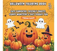 Halloween Coloring Book: Cute Pumpkins, Friendly Ghosts, Funny Monsters & Easy Spooky Fun: Pumpkin Parade (Boo-Tiful Halloween Coloring Series)