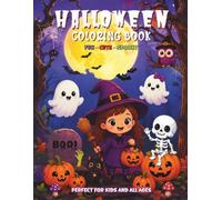 Halloween Coloring Book: Cute Spooky Halloween Coloring Book and Cute Halloween Illustration Coloring Pages for Kids Little Fun Halloween Coloring Book with Pumpkins, Ghosts, and Witches