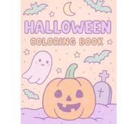 Halloween coloring book: Dolcetti, scherzetti e tante pagine da colorare!