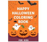 Halloween Coloring Book for Kids | 30 Fun and Easy Pages | Cute Ghosts, Pumpkins & Witches | Spooky Coloring Fun!: A fun Halloween activity book for ... (Fun Holiday coloring pages for children)