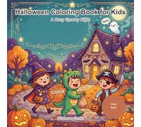 Halloween Coloring Book for Kids: 40 Cute Bold and Easy Designs: A Cozy Spooky Night - Trick-or-Treating, Silly Monsters, Pumpkins and Candy, with Boo the Little Ghost Hiding on Every Page