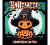 Halloween Coloring Book for Kids: 42 Spooky but Not Scary Halloween Pages with Pumpkins, Witches, Ghosts, and More - Fun Coloring for Kids, Teens, and Adults