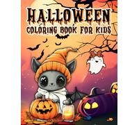 Halloween Coloring Book for Kids: 50 Cute, Bold and Easy Illustrations Featuring Themed Characters like Zombies, Witches, Vampires, Pumpkins, Ghosts, Lovely Animals and More
