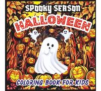 Halloween Coloring Book for Kids Ages 4-8 | Cute and Spooky Designs | 36 Pages of Halloween Train, Pumpkins, Ghosts, Haunted House and Witches: A Fun ... Simple and Spooky Designs for Kids to Enjoy