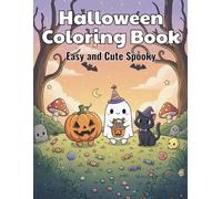 Halloween Coloring Book for Kids Ages 4-8: Easy and Cute Spooky Fun Pages: Simple and Adorable Coloring Designs with Pumpkins, Ghosts, Bats, and Witches for Hours of Halloween Fun