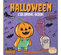 Halloween Coloring Book for Kids Ages from 3 to 8: 26 Fun and Easy Halloween Designs to Color - With Cute Pumpkins, Bats, and Spooky Words to Learn!