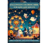 Halloween Coloring Book for Kids and Adults: Spooky-Cute & Relaxing - Ghosts, Witches, Pumpkins, vampire's, skeleton and many more, Holiday gift, for all ages