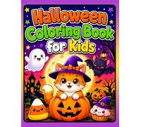 Halloween Coloring Book for Kids: Cute & Easy Halloween Coloring Pages Featuring Cats, Pumpkins, Ghosts, Bats, Witches, Candy Corn & More | Fun Fall Activity Book for Boys & Girls