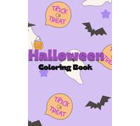 Halloween Coloring Book for Kids: Fun and Cute Pumpkins, Ghosts, Bats, and Spooky Halloween Coloring Pages: A Fun and Easy Halloween Activity Book for ... Characters, Pumpkins, and Creative Coloring