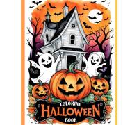 Halloween Coloring Book for Kids: Fun and Easy Coloring Pages - Creative Activity Book for Boys and Girls Ages 4-10 - Pumpkins, Witches, Ghosts, Haunted Houses and Cute Spooky Characters