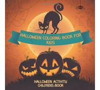 Halloween Coloring Book for Kids - Halloween Activity Children's Book