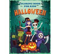 Halloween Coloring Book for Kids: Halloween Designs Including Witches, Ghosts, Pumpkins, Haunted Houses, and More! (Kids Halloween Books)
