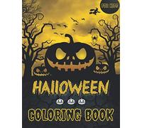 Halloween Coloring Book For Kids: Large Print Collection of 70 Colouring Pages for Children with Cute Spooky Scary Witches, Ghosts, Bats, Pumpkins & More - Funny Gift for Halloween Lovers Boys & Girls