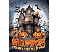 Halloween coloring Book For Seniors: Halloween Coloring Book For Adults Witch Vibes, Cats, And More For Adults And Seniors.