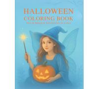 Halloween Coloring Book: Fun & Magical Adventure to Color