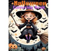 Halloween Coloring Book: Halloween kids coloring book, Spooktacular Coloring Book