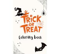 Halloween Coloring booklet: Trick or treat colouring fun
