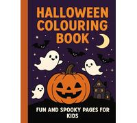 Halloween Coloring Fun: 50 Cute and Spooky Pages for Kids: Pumpkins, Ghosts, Witches & More - Easy Coloring Book for Ages 3-6