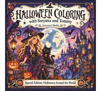 HALLOWEEN COLORING with Soryana and Tommy: Special Edition, Halloween Around the World