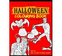 Halloween Colouring Book for 16+ and adults: With pro tip how to make stickers