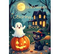Halloween Colouring Book for Kids Ages 4-8: Fun and Friendly Pages with Pumpkins, Ghosts, Witches, Bats, and More!: part 1 (Colouring books)