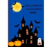 Halloween Colouring Book: Spooky and fun illustrations for young artists